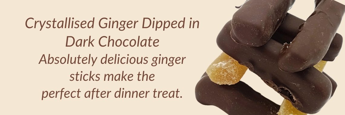 Dark Chocolate Gingers: Zesty crystallized ginger in chocolate.